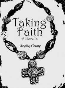      Taking Faith