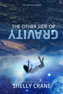      The Other Side of Gravity