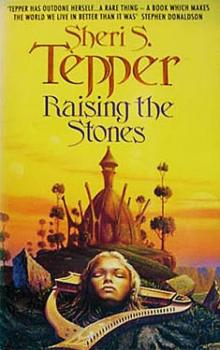      Raising the Stones