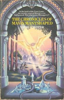     The Chronicles of Mavin Manyshaped