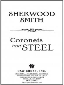      Coronets and Steel
