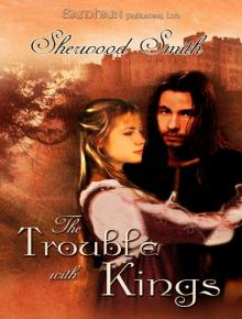      The Trouble With Kings