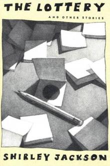      The Lottery and Other Stories