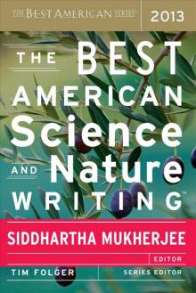      The Best American Science and Nature Writing 2013