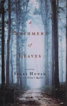      A Parchment of Leaves