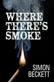      Where There's Smoke