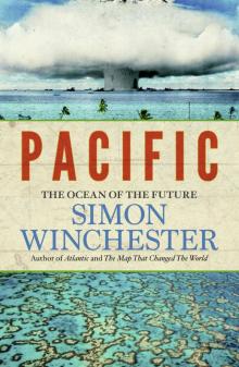      Pacific: Silicon Chips and Surfboards, Coral Reefs and Atom Bombs