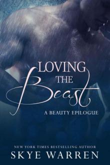      Loving the Beast
