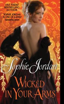      Wicked in Your Arms