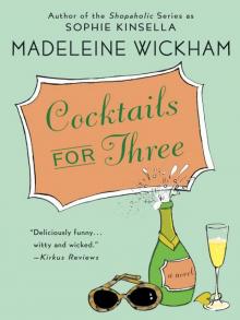      Cocktails for Three