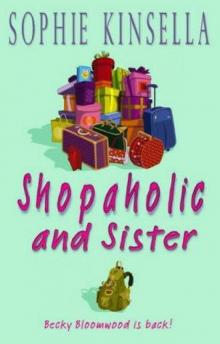      Shopaholic and Sister