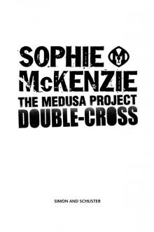      The Medusa Project: Double-Cross