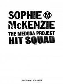      The Medusa Project: Hit Squad