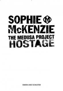     The Medusa Project: The Hostage