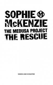      The Medusa Project: The Rescue