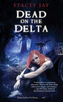      Dead on the Delta