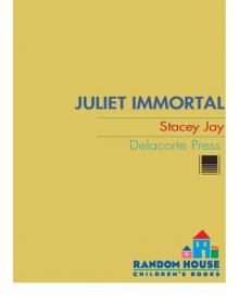      Juliet Immortal