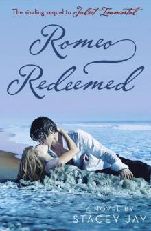      Romeo Redeemed