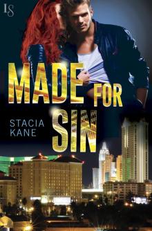     Made for Sin