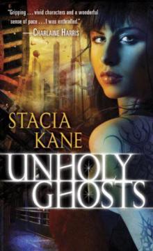      Unholy Ghosts