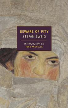      Beware of Pity