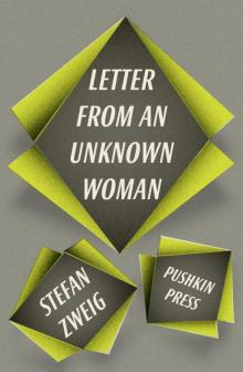      Letter From an Unknown Woman and Other Stories
