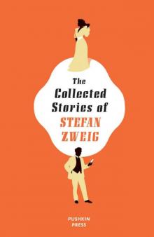      The Collected Stories of Stefan Zweig