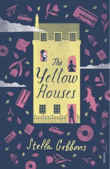      The Yellow Houses