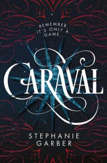      Caraval Series, Book 1