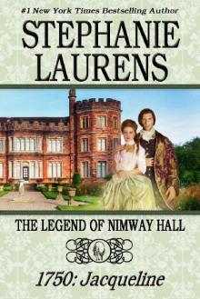      THE LEGEND OF NIMWAY HALL: 1750 - JACQUELINE