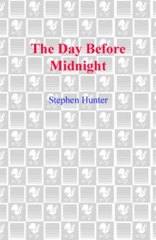      The Day Before Midnight