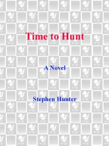      Time to Hunt