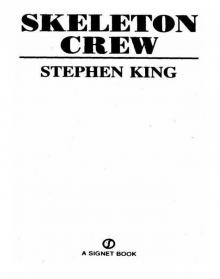      Skeleton Crew