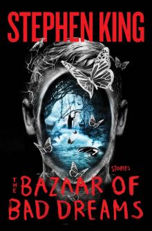      The Bazaar of Bad Dreams