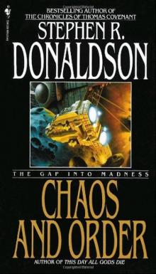      The Gap Into Madness: Chaos and Order