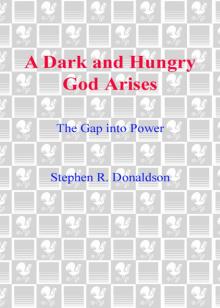      The Gap Into Power: A Dark and Hungry God Arises