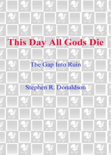     The Gap Into Ruin: This Day All Gods Die