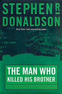      The Man Who Killed His Brother