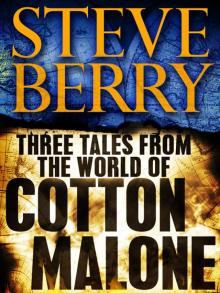     Three Tales From the World of Cotton Malone