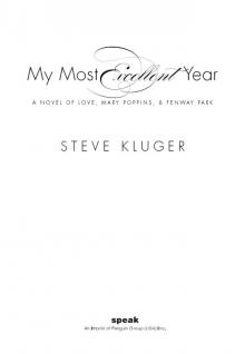      My Most Excellent Year