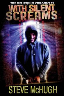      With Silent Screams (The Hellequin Chronicles, Book 3)
