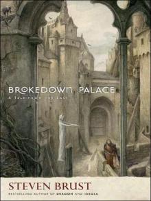      Brokedown Palace