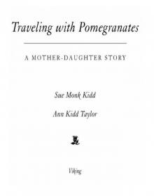      Traveling With Pomegranates