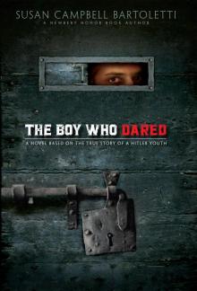      The Boy Who Dared