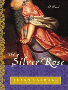      The Silver Rose