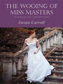     The Wooing of Miss Masters