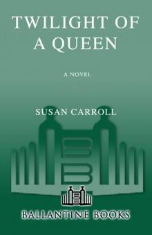      Twilight of a Queen