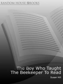      The Boy Who Taught the Beekeeper to Read: And Other Stories
