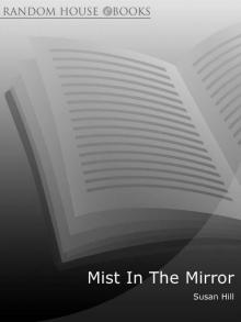      The Mist in the Mirror