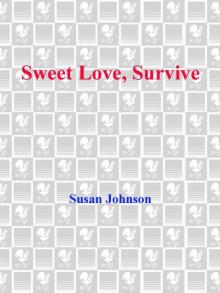     Sweet Love, Survive